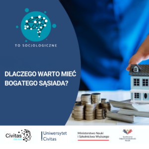 Nowy odcinek podcastu „To Socjologiczne”: Jak sąsiedzi wpływają na nasze życie?